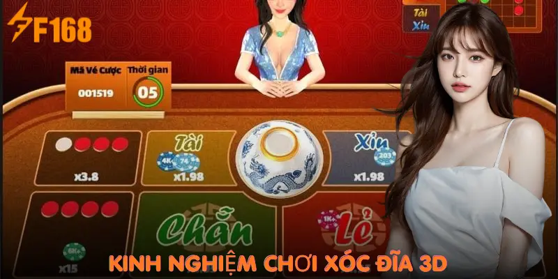 xoc-dia-3d-kinh-nghiem